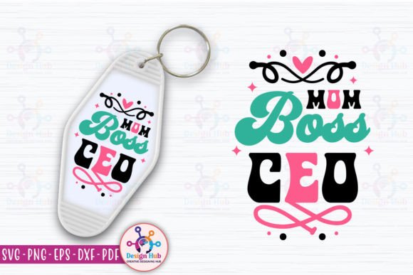 Download Mom Boss CEO Retro Keychain - Ceo Collection