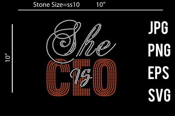 Download She is CEO Rhinestone Template - Ceo Collection