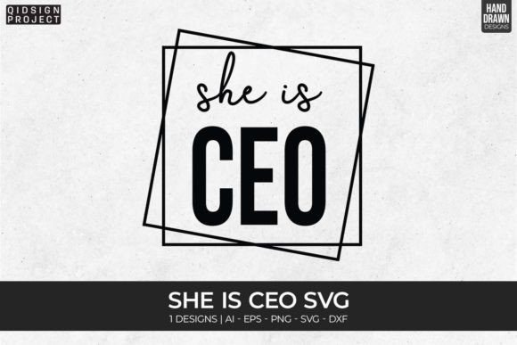 Download She is CEO Svg, Quotes and Phrases - Ceo Collection